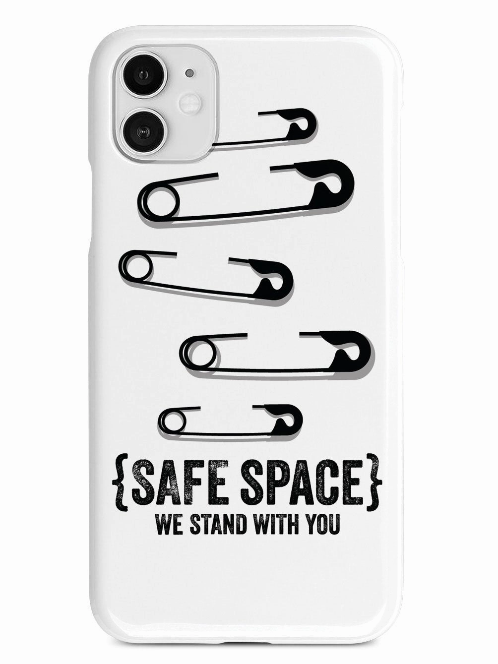 Safe Space - We Stand With You - White Case