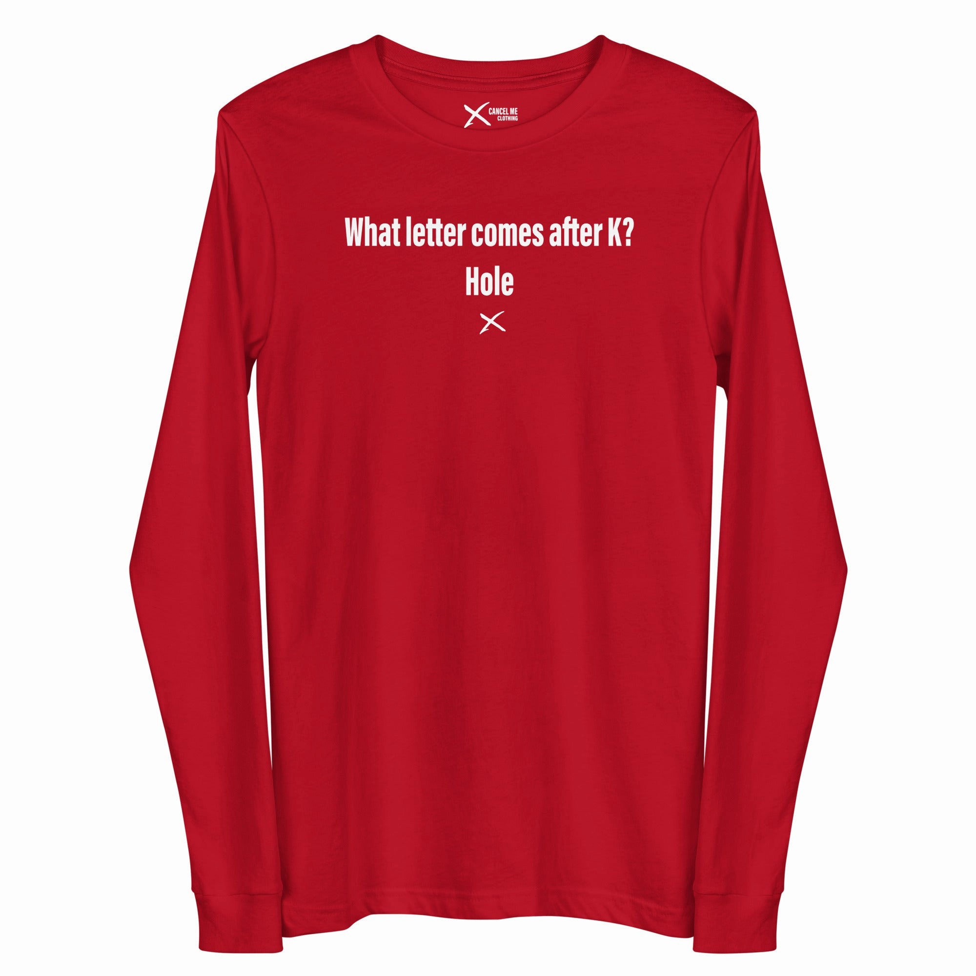 What letter comes after K? Hole - Longsleeve